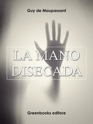 cover image of La mano disecada